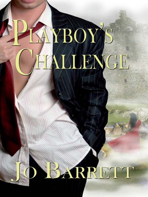 Title details for Playboy's Challenge by Jo Barrett - Available